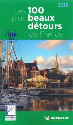 Guide des Plus Beaux Détours de France 2018 Guide des Plus Beaux Détours de France 2018